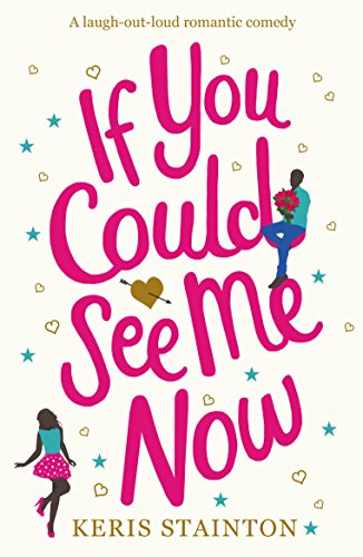 If You Could See Me Now | Keris Stainton
