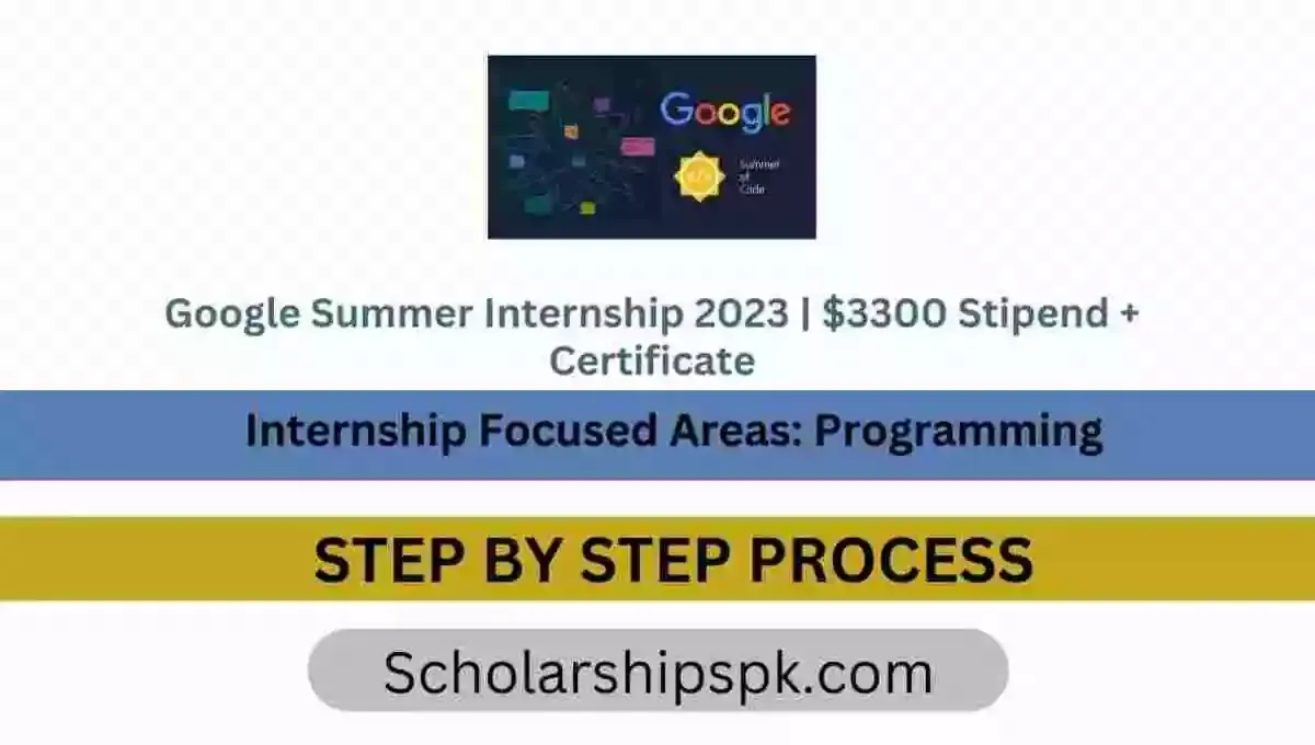 Google Summer Internship 2023 | $3300 Stipend + Certificate