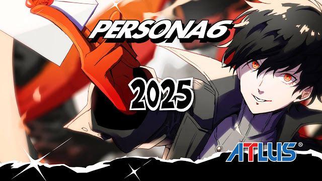persona 6 role-playing game social simulation p-studio atlus fully featured semi-open world game 2025 release story dlc nintendo switch handheld windows pc steam playstation ps5 xbox one series x/s xb1 xsx console