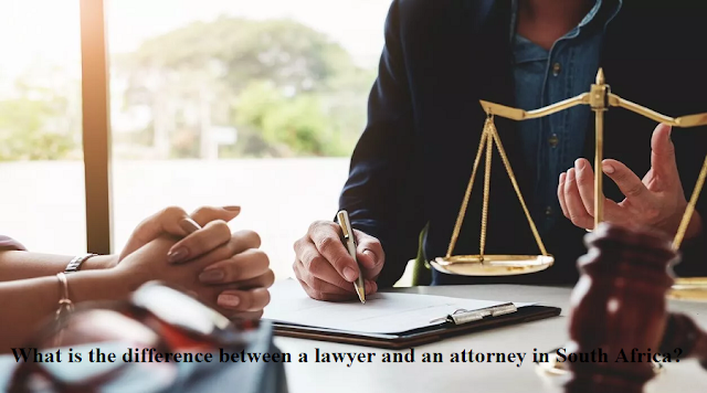 What is the difference between a lawyer and an attorney in South Africa?