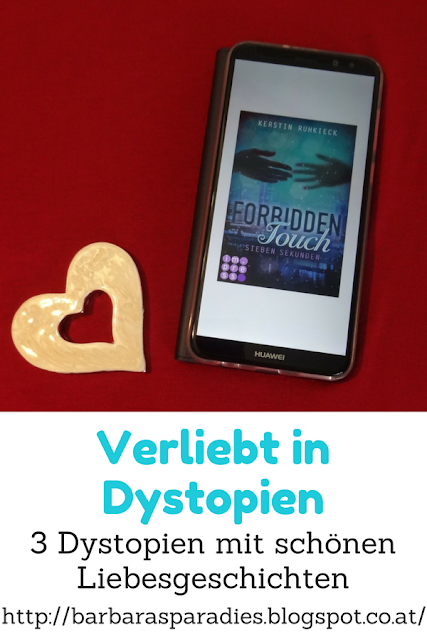 Verliebt in Dystopien: 3 Dystopien mit schönen Liebesgeschichten - Forbidden Touch - Trilogie von Kerstin Ruhkieck