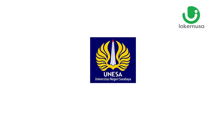 Lowongan Kerja Universitas Negeri Surabaya (UNESA)