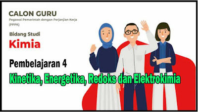 Soal dan Jawaban Riviu Pembelajaran 4: Kinetika, Energetika, Redoks dan Elektrokimia