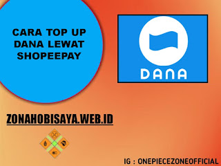 Cara Top Up Dana Lewat Shopeepay, Salah Satu Opsi Yang Dapat Kamu Pakai