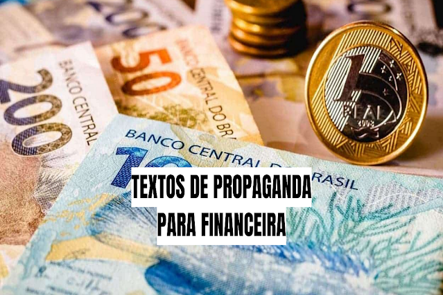 Dicas de textos para propagandas comerciais de financeiras.