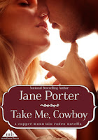 Take Me, Cowboy by Jane Porter