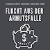 Herunterladen Flucht aus der Armutsfalle: Clever investieren und in 5 Jahren zur finanziellen Freiheit. Vermögen und passives Einkommen aufbauen durch Immobilieneinkauf ... (Finanzielle Bildung leicht gemacht 2) Hörbücher