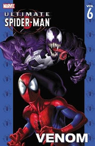 Ultimate Spider-Man - Volume 6: Venom