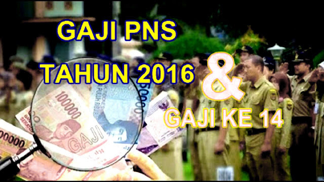 Jadwal Terbaru Pencairan Gaji 13 dan Gaji 14 2016