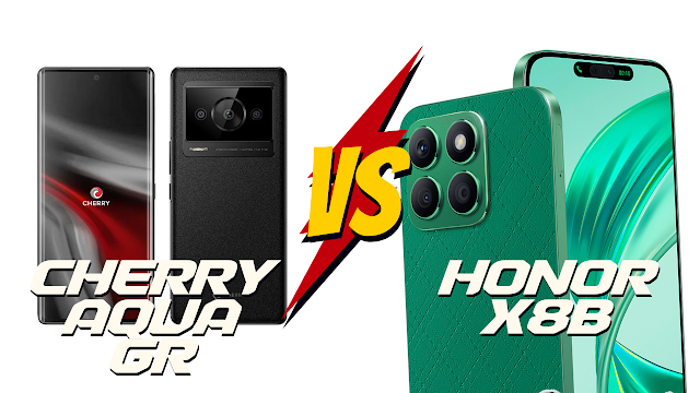 Cherry Aqua GR vs HONOR X8b Comparison