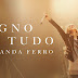 FERNANDA FERRO - DIGNO DE TUDO [DOWNLOAD]