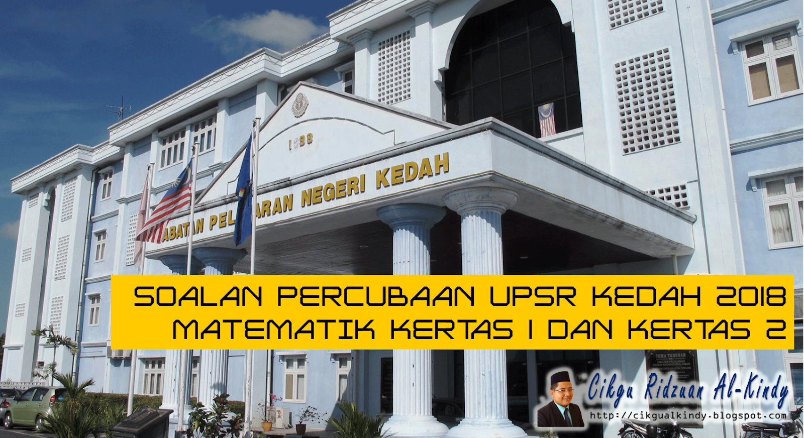 Soalan Percubaan UPSR Negeri Kedah 2018 - 015/1 dan 015/2 ...