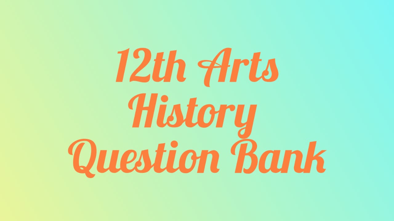 12th History Question Bank