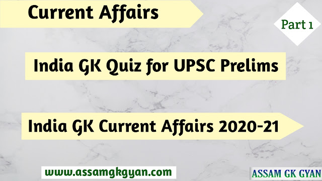 India GK Questions and Answers for Upcoming Competitive Exam-India GK Quiz in English for UPSC