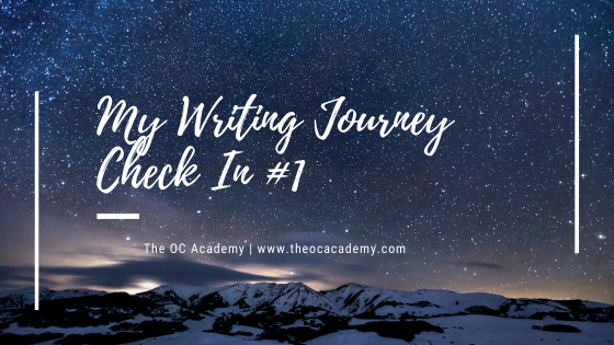 My Writing Journey Check In #1