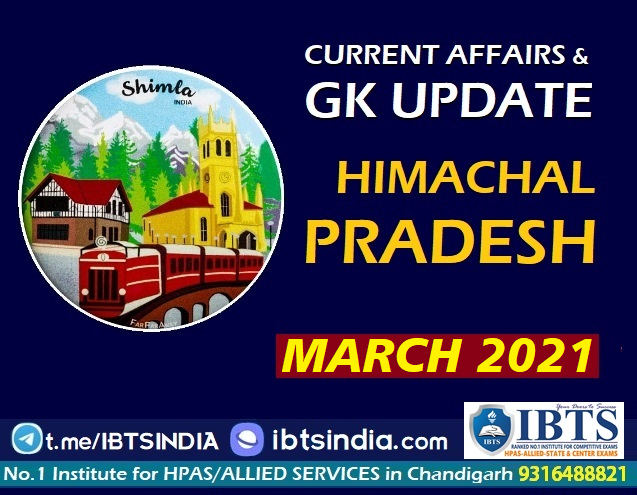 Himachal Pradesh Current Affairs Monthly: (March 2021)