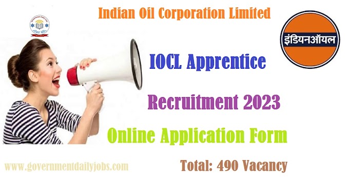 IOCL APPRENTICE RECRUITMENT 2023: APPLY ONLINE FOR 490 POSTS