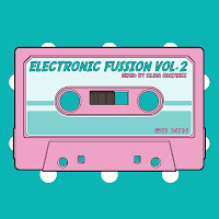Electronic Fussion Vol.2 - Kilian Martinez (Fall 2012)