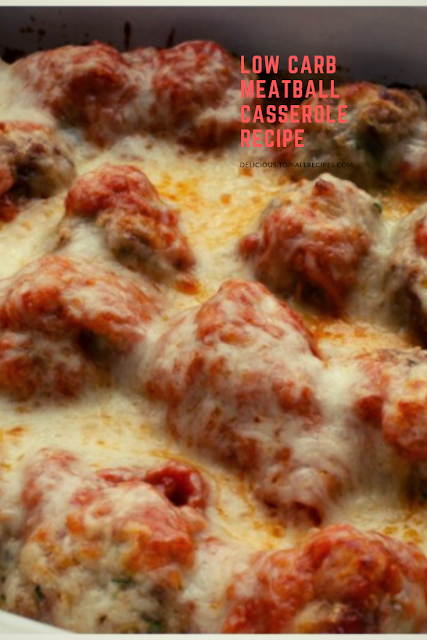 Low Carb Meatball Casserole Recipe