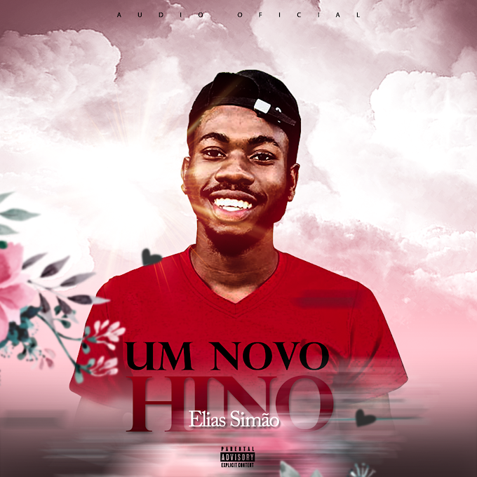 Elias Simão - Um Novo Hino (Gospel) 2022 - Download Mp3