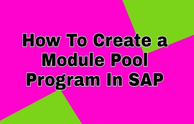 How-to-create-module-pool-program-in-sap-abap-decoderp