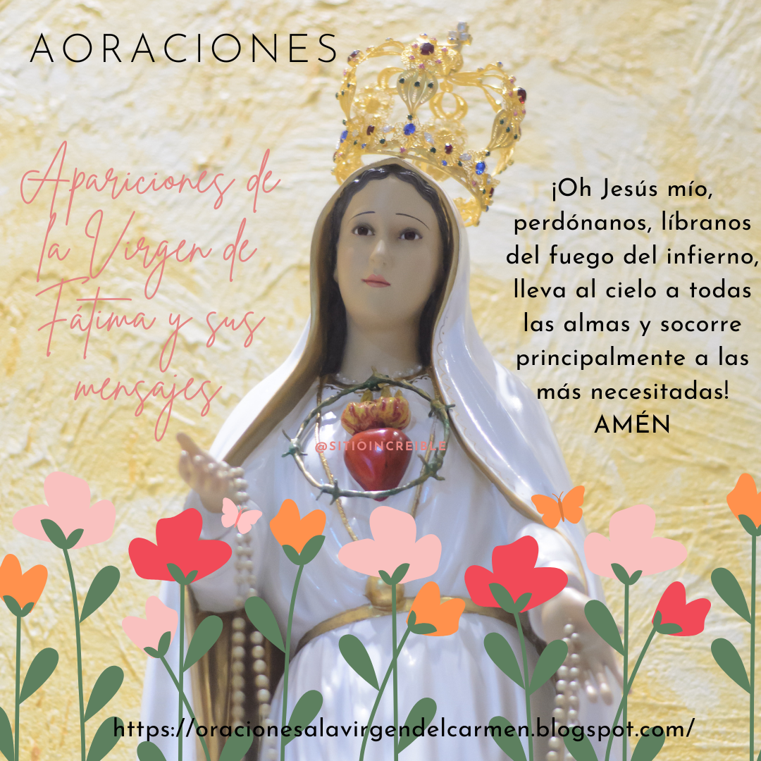 Apariciones de la Virgen de Fátima y sus mensajes - Aoraciones - Oraciones a la Virgen del Carmen