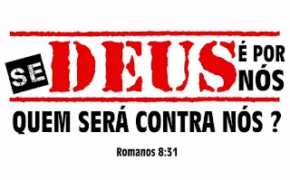 "Se Deus é por nós"