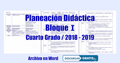 Planeación Didáctica Bloque 1 - Cuarto Grado 2018 - 2019