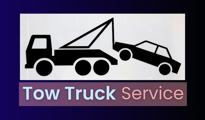 Choosing the Tow Truck Service That Suits Your Needs