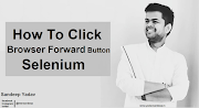 How To Click On Browser Forward Button in selenium Webdriver