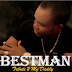 [MUSIC] BESTMAN_TRIBUTE 2 HIS DADDY {PROD BY SP G DE BEATZ CREATOR } Via 360jaguda