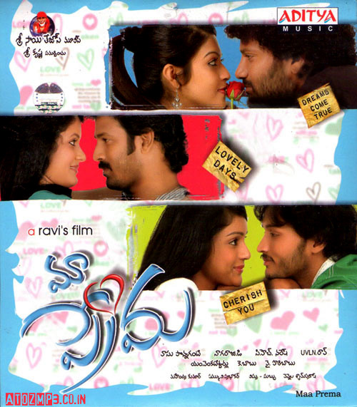 Maa  Prema (2011) Telugu Movie Mp3 Audio Songs 128Kbps , 320Kbps , Rm , AAC   Original Cd Rips VBR OST Direct Links Free Rapidshare , Mediafire   Download