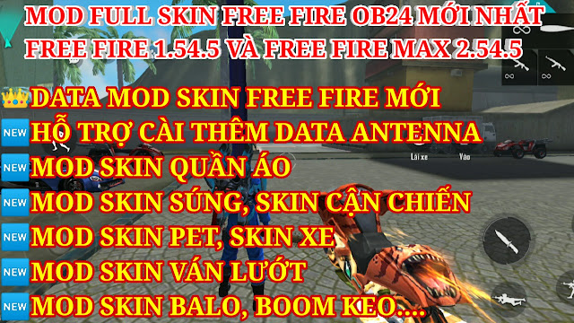 HƯỚNG DẪN MOD SKIN FREE FIRE MAX OB24 2.54.5 MỚI NHẤT - DATA MOD FULL