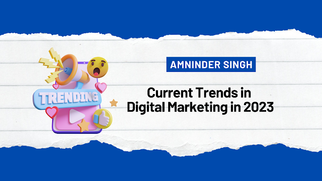 Current Trends in Digital Marketing in 2023