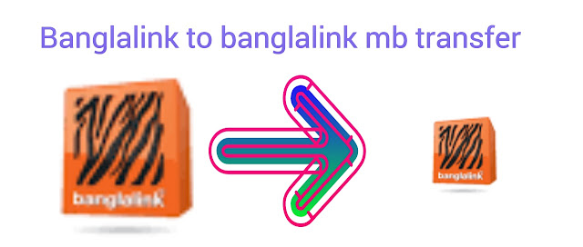 Banglalink Mb transfer System 