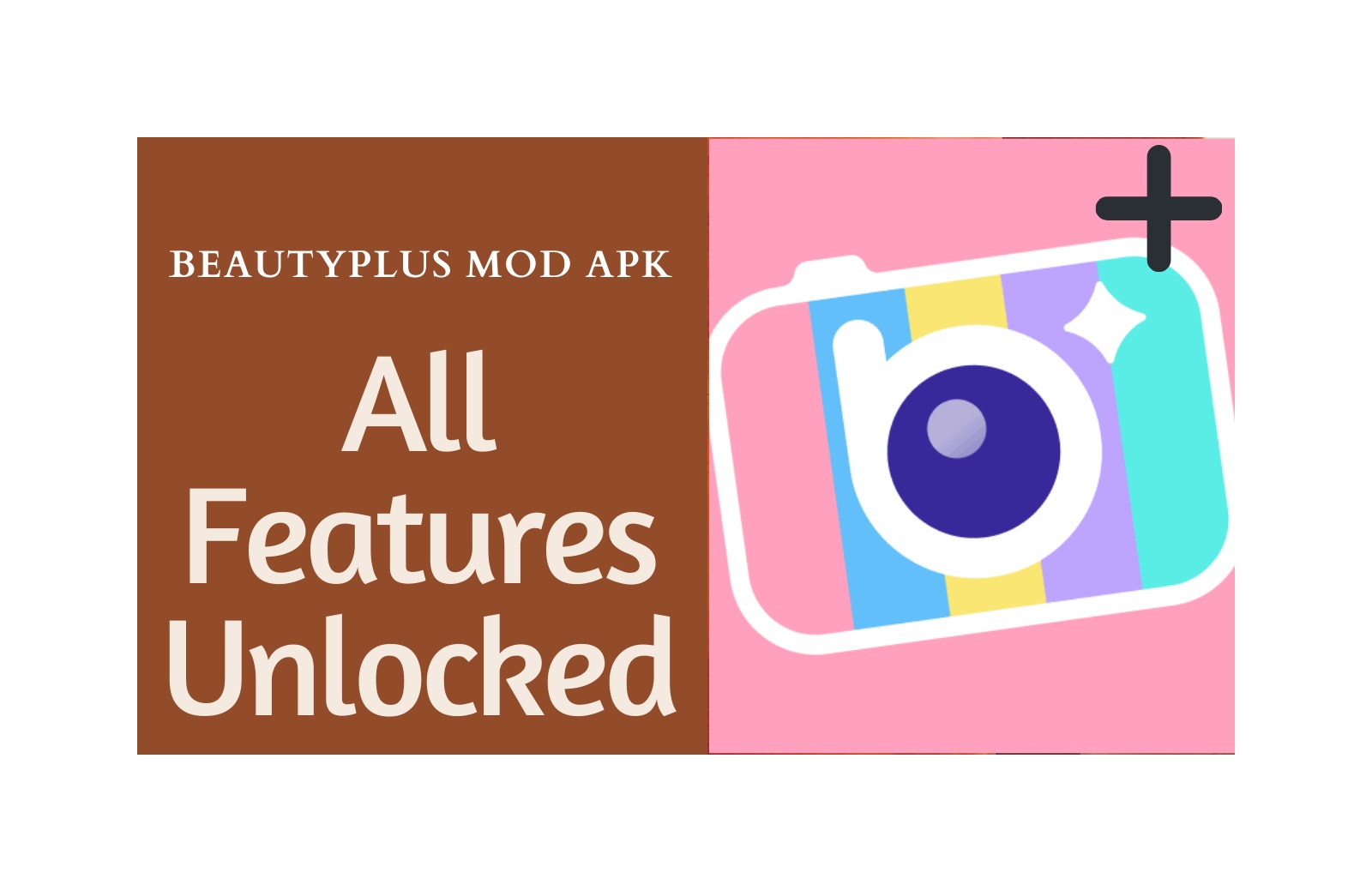 (Latest).Beauty Plus Premium App For Free  Beautyplus Mod Apk 2021