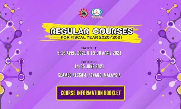 SEAMEO RECSAM Regular Courses FY 2020/2021 Batch 1 & Batch 2