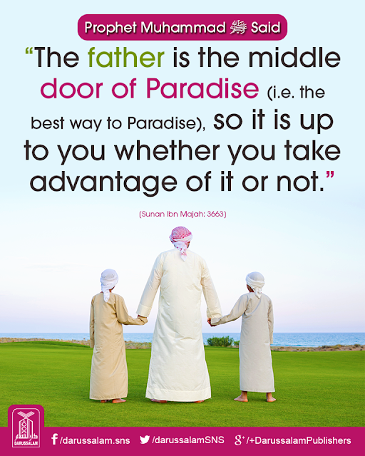The father is the middle door of Paradise. Parents Status Quotes Images Download for WhatsApp