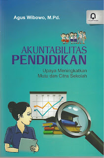 Akuntabilitas Pendidikan Upaya Meningkatkan Mutu dan Citra Sekolah