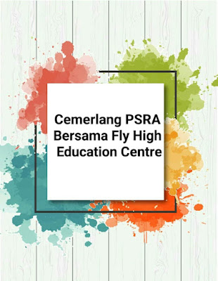 Apa itu ujian penilaian sekolah rendah agama (PSRA),tarikh PSRA, Fly High Education Centre,PSRA peperiksaan bersijil yang dikeluarkan oleh JAWI