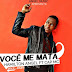 Você Me Mata - Hamilton Angel (Ft Cap MC) (Zouk) Download 2017