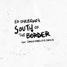 South of the Border - Ed Sheeran