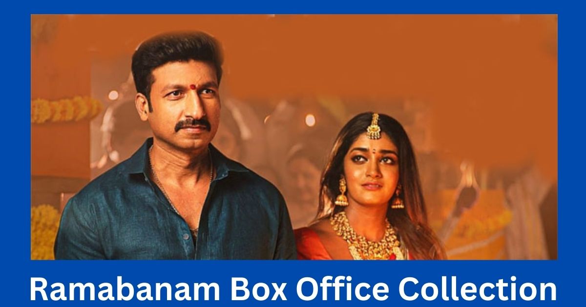 Ramabanam Movie Box Office Collection
