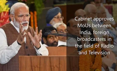 Cabinet approves MoUs between India, foreign broadcasters in the field of Radio and Television