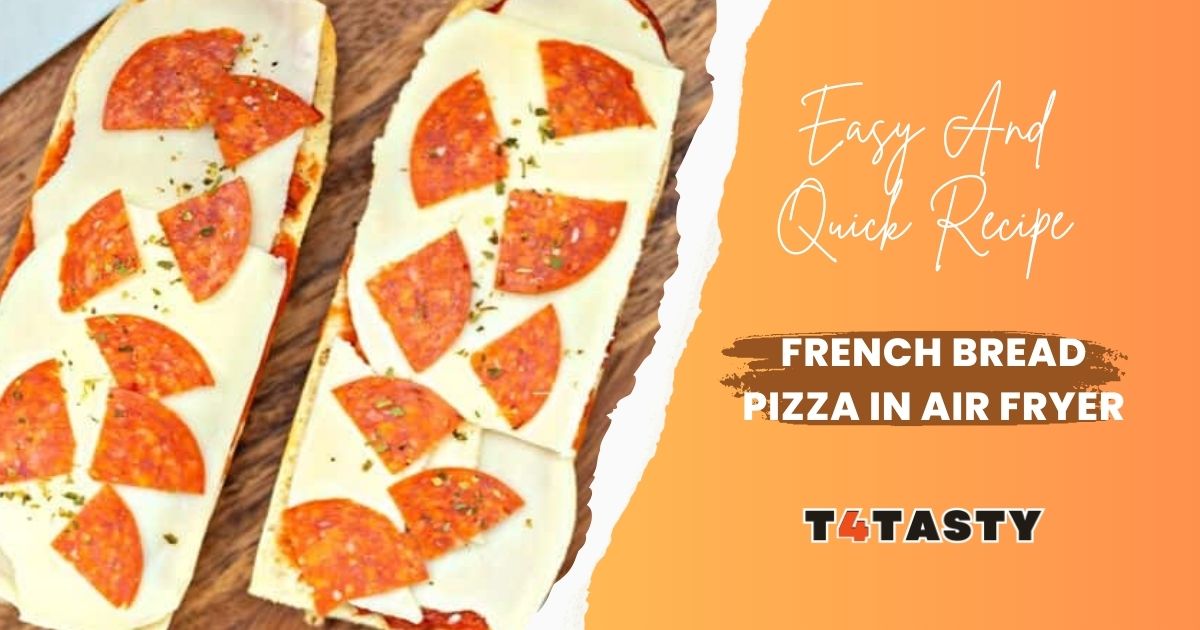 French Bread Pizza In Air Fryer