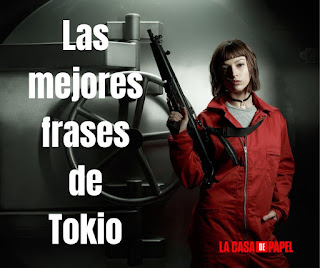 Las mejores Frases De Tokio