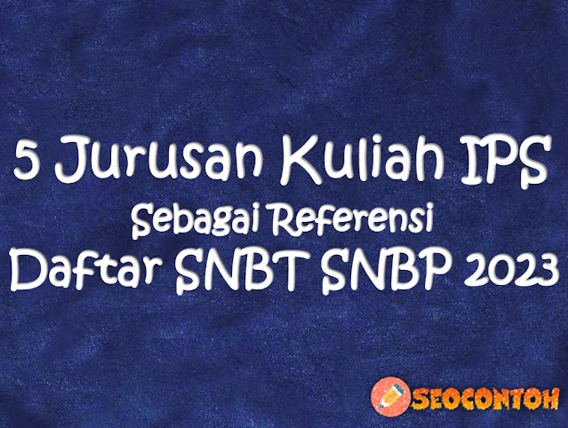 SNBP 2023 kapan dibuka, SNBT 2023 kapan, Jurusan IPS untuk kuliah apa saja, Kuliah yang mudah jurusan apa, Jurusan apa yang gampang cari kerja, Anak ips bisa kerja apa, jurusan kuliah ips yang jarang diminati tapi menjanjikan, kuliah jurusan ips yang menjamin masa depan, jurusan kuliah anak ips dengan gaji tinggi, jurusan kuliah ips untuk wanita, fakultas kuliah jurusan ips, jurusan ips yang tidak menghitung