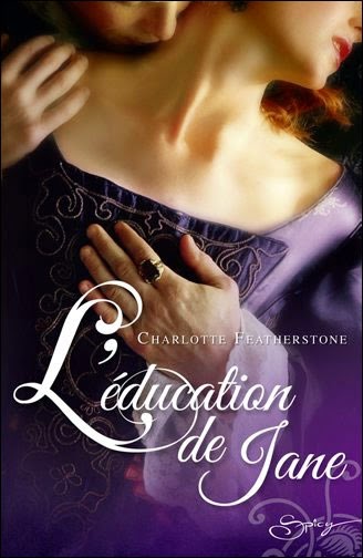 http://lachroniquedespassions.blogspot.fr/2014/07/leducation-de-jane-charlotte.html