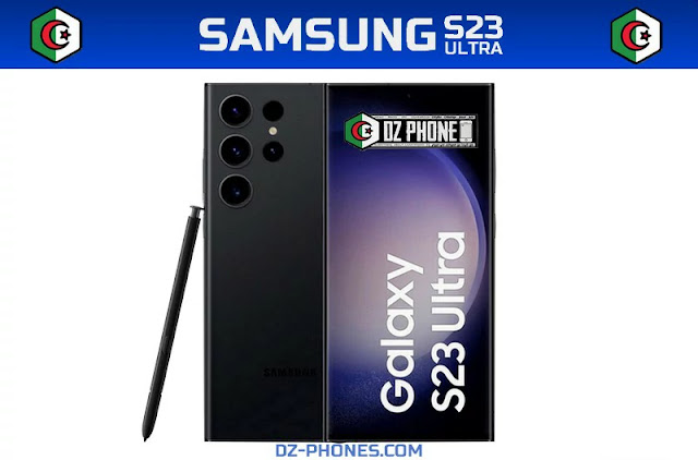 سعر سامسونج s23  الترا في الجزائر Samsung S23 Ultra Prix Algérie