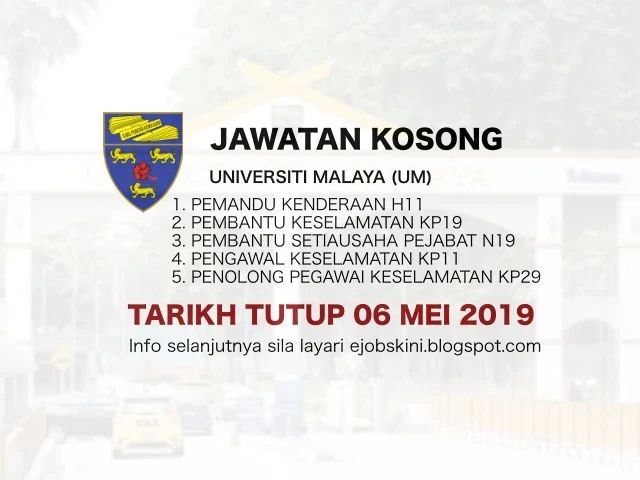 Jawatan Kosong Universiti Malaya (UM) Mei 2019